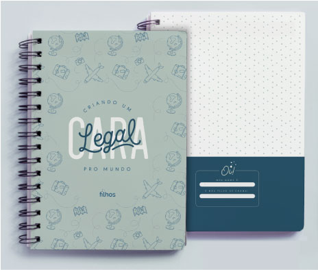 Caderno “Criando um cara legal pro mundo”